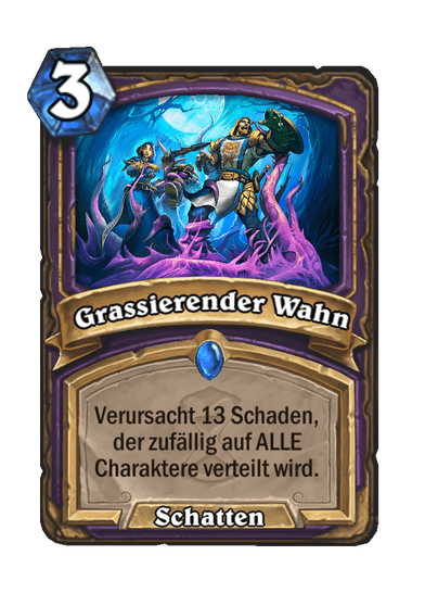 Grassierender Wahn