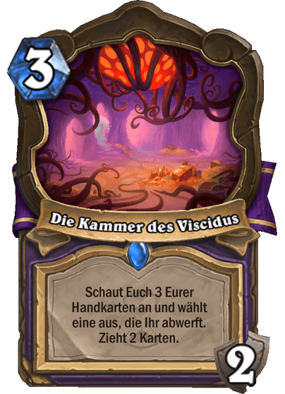 Die Kammer des Viscidus