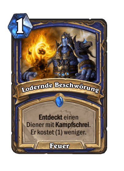 Lodernde Beschwörung (Kern)