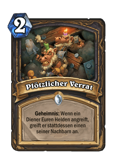 Plötzlicher Verrat