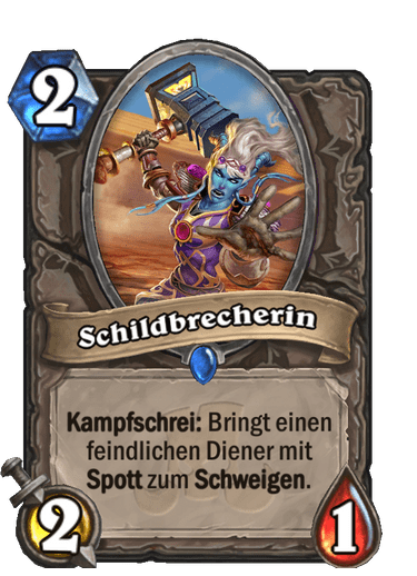 Schildbrecherin