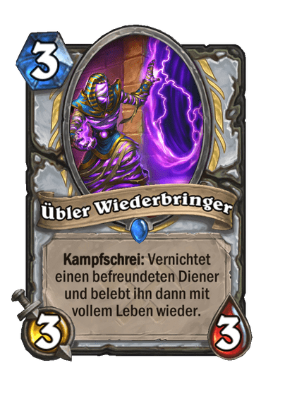 Übler Wiederbringer