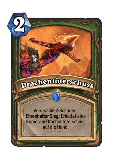 Drachentöterschuss