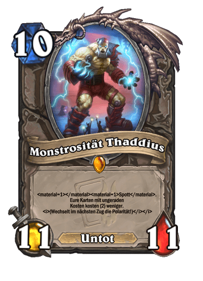 Monstrosität Thaddius